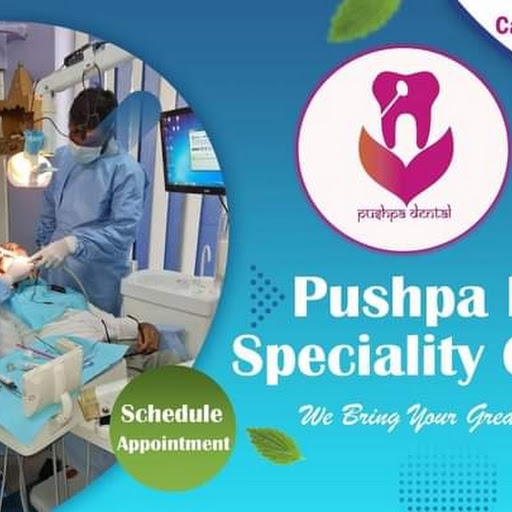 Pushpa Dental Speciality Centre
